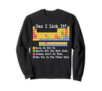 Tableau périodique Amusant avec Inscription « Can I Lick It » Sweatshirt