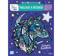 Tableaux à décorer - Animaux scintillants - Léa Fabre - Fleurus - Jeux livres objets