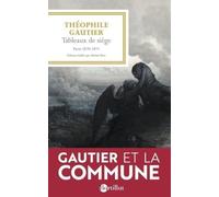 Tableaux de siège, Paris 1870-1871