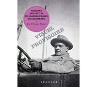 Tableaux des petites et grandes choses de l'existence - José Ortega Y Gasset - Seguier - broché - Roman