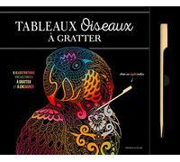 Tableaux Oiseaux à gratter: 6 illustrations chantantes à gratter et à encadrer
