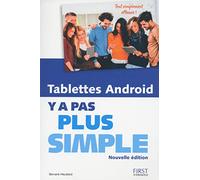 Tablettes Android Y a pas plus simple, nouvelle édition