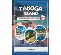 Taboga Island: A Travel Guide to Panama's Island of Flowers - 2026 Edition