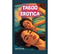 Taboo Erotica: Erotic Short Story Collection