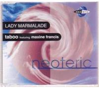 Taboo Ft Maxine Richards - Lady Marmalade [Import]