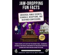 Taboo Humor, Not Safe for the Dinner Table: Bombshell Scandals and Sexual Misconduct Committed by Religious /Spiritual Leaders and Their Families Across the Globe