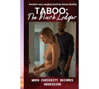 Taboo: The Black Lodger: When Curiosity Becomes Obsession