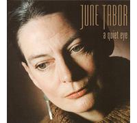Tabor, June - A Quiet Eye