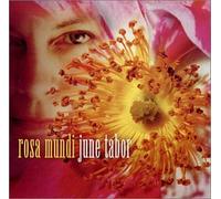 Tabor, June - Rosa Mundi