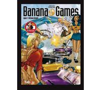 Tabou banana games tome 1 - arizona dream