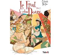 Tabou Le fruit le plus doux tome 2