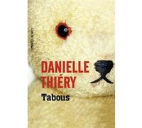 Danielle Thiéry – Tabous – Une enquête de la commissaire Edwige Marion – Roman broché