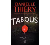 Tabous Une enquête du commissaire Edwige Marion - Danielle Thiéry - J'ai Lu - Poche - Roman