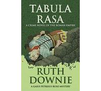 Tabula Rasa: A Crime Novel of the Roman Empire