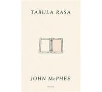 Tabula Rasa by John McPhee John McPhee (Auteur)