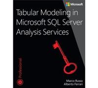 Tabular Modeling In Microsoft Sql Server Analysis Services