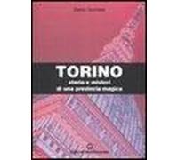 Tacchino, D: Torino. Storia E Misteri Di Una Provincia Magic