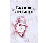 Taccuino del Tango: Edizione Gardel - Memorie di tango da scrivere | Combinazioni, esercizi, pensieri | Bellissimo regalo per appassionati di tango | Diario elegante A5 | Oltre 70 pagine da completare