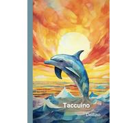 Taccuino Delfino: Taccuino A5 (6x9in) 100 Pagine a Righe - Allegro e intelligente - Diario del Delfino - Diario del Delfino - Animali del Mare Quaderno rilegato - Taccuino sulla Spiaggia