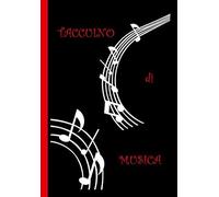 Taccuino Di Musica: Libro Di Musica Da Riempire, 8 Cucciolate Per Pagina, Formato 6,69 * 9,61 Pollici, Interno In Bianco E Nero, Una Sintesi