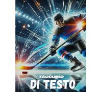 TACCUINO DI TESTO Hockey su ghiaccio: Quaderno a righe in colore originale con 120 pagine e 8,5 x 11 pollici | Un'ottima scelta per il ritorno a ... superiore e media per ragazzi e ragazze