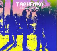 Tachenko - Esta Vida Pide Otra [Import]