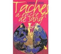 Taches d encre et de sang Simon Casas (Auteur)