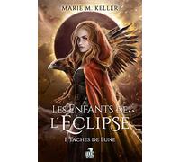 Taches de lune: Les Enfants de l'Éclipse, T1