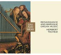 Tachezi, Herbert - Renaissance & Baroque Org