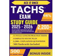 TACHS Exam Study Guide: The most Complete Content Review with 2,200+ Practice Questions with Detailed Explanations, 11 Full-Length Practice Exam to Ace the Catholic High School Entrance Exam