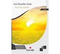 Tachycardie - Node Zoë Montillet - Spinelle Eds - broché - Poésie