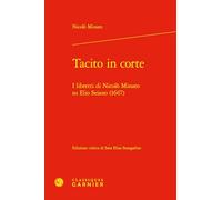 Tacito in corte: I libretti di Nicolò Minato su Elio Seiano (1667)