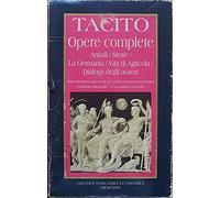Tacito P. Cornelio - Opere Complete. Testo Latino a Fron