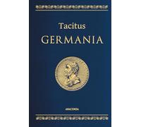 Tacitus, Germania. Lateinisch / Deutsch: In Cabra-Leder gebunden. Mit Goldprägung