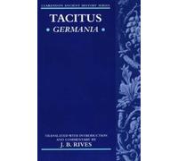 Tacitus Tacitus: Germania (Poche) Clarendon Ancient History Series