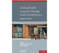 Tackling Health Inequities Through Public Health Practice