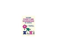 Tackling Poverty And Disadvantage In Schools