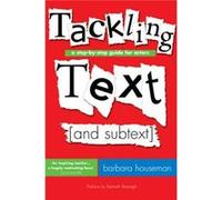Tackling Text and subtext by Barbara Houseman Barbara Houseman (Auteur)