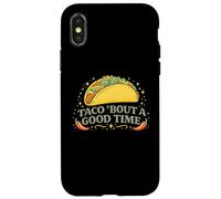 Taco Bout A Good Time Cinco De Mayo Fiesta Funny Coque pour iPhone X/XS