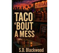 Taco 'Bout a Mess: Same Time Tomorrow