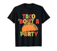 Taco 'Bout A Party Cinco De Mayo Mexicain Mexique Parti T-Shirt