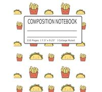 Taco & Chips Themed Composition Notebook | College Ruled: Delicious taco & hot chip-themed lined notebook with left margin for school, work, or ... │ Perfect for food lovers & snack Lovers