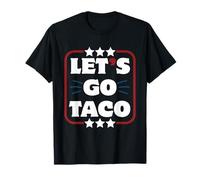 Taco Funny Let's Go Taco Bold Statement Humour Graphic T-Shirt
