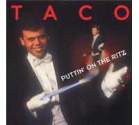 Taco - Greatest Hits: Puttin on The Ritz