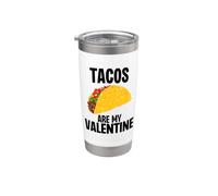 Tacos Are My Valentine Funny Taco Food Saint-Valentin Gobelet isotherme en acier inoxydable double paroi