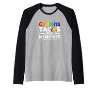 Tacos et Souvenirs drôles de Cousins Disant Sarcastique Manche Raglan