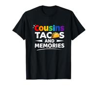 Tacos et Souvenirs drôles de Cousins Disant Sarcastique T-Shirt