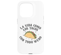 Tacos Funny Mexican Saying Mexico Latin Humor Gifts Spanish Coque pour iPhone 15 Pro