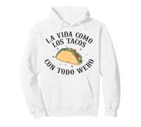 Tacos Funny Mexican Saying Mexico Latin Humor Gifts Spanish Sweat à Capuche