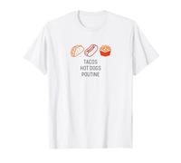 Tacos Hot Dogs Poutine Stadium Food USA Canada Mexique Snack T-Shirt